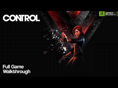 Control | Full Game Longplay Walkthrough (No Commentary)