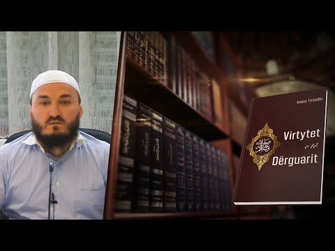 21.Si jetonte i Dërguari ﷺ (pj. 1) - Hoxhë Mr. Xheladin Leka