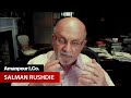 Author Salman Rushdie Truth Is A Battle Maybe Never More So Than Now Amanpour And Company
