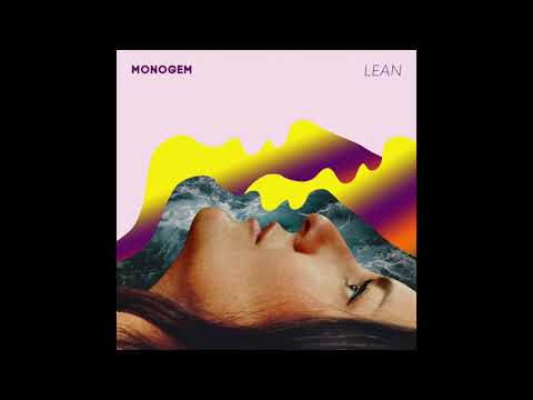MONOGEM - "Lean" (Official Audio)