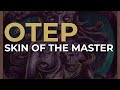 Otep - Skin Of The Master (Official Audio)