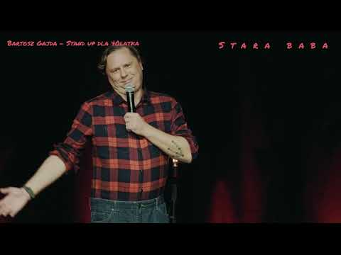 STAND UP DLA CZTERDZIESTOLATKA - BARTOSZ GAJDA "NOWOŚĆ 2022"