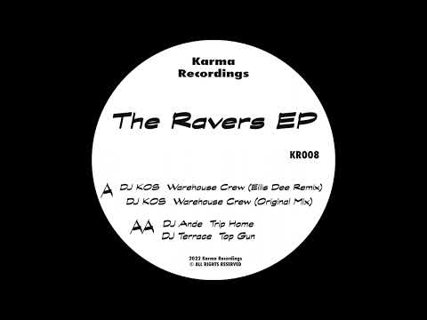 DJ KOS - Warehouse Crew (Original Mix) (The Ravers EP)