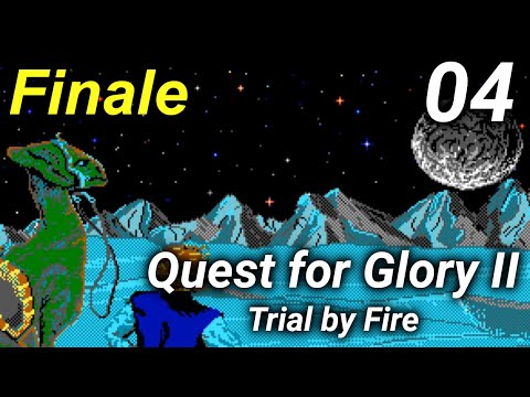 Quest for Glory II: Trial by Fire -4- NEW HORIZONS [Finale]