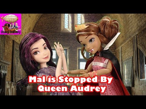 Mal is Stopped By Queen Audrey - Part 10 - Descendants Monster High Series