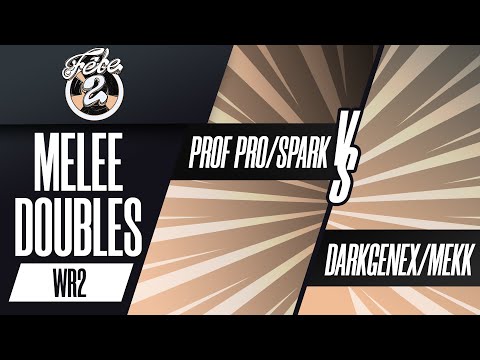 Prof Pro/Spark vs DarkGenex/Mekk - Melee Doubles WR2 - Fete 2