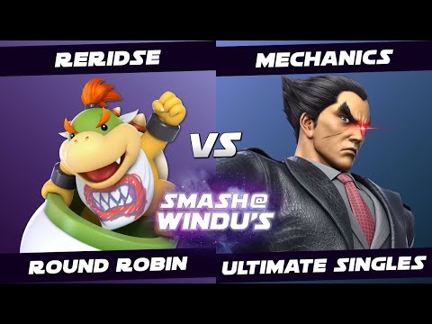 Smash @ Windu's 134 - reridse (Bowser Jr.) vs Mechanics (Kazuya) - Round Robin SSBU
