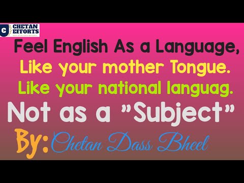 Feel English as a Language Not as Subject, By Chetan Das Bheel at Chetan efforts, English kia he?