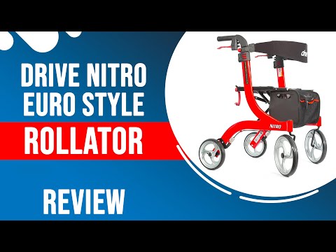 Drive Nitro Euro Style Rollator Review