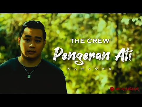 The Crew - Pengeran Ati (Karaoke)