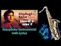 #677:- Zindagi Ke Safar Mein -Saxophone Cover | Aap Ki Kasam | Kishore Kumar