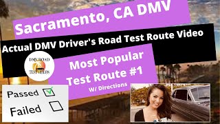 *ACTUAL TEST ROUTE* Sacramento DMV Test Route #1 CA Behind The Wheel Drivers License Tip Video Pass