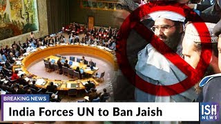 India Forces UN to Ban Jaish