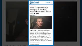 Download lagu Taufik Hidayat Akhirnya Ditangkap di Majalaya, Pelarian Kasus YTR Berakhir Setelah DPO mp3