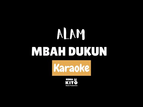 Alam - Mbah Dukun (Karaoke No vocal)