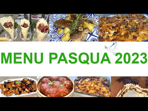 MENU DI PASQUA 2023 COMPLETO DALL'ANTIPASTO AL DOLCE