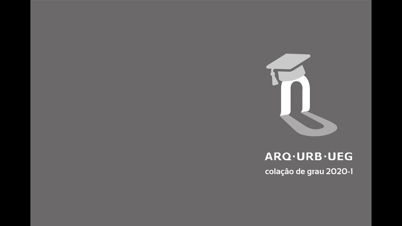 Colação de Grau Arquitetura e Urbanismo - 2020