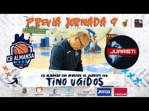 Previa Tino Ugidos - J9 - CB Almansa con AFANION vs Juaristi ISB
