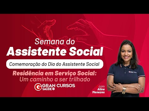 Semana do Assistente Social|Residência em Serviço Social: Um caminho a ser trilhado c/ Aline Menezes