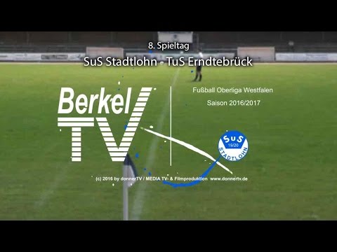 BERKEL TV 04.10.2016 = Oberliga Westfalen SuS Stadtlohn - TuS Erndtebrück 0:0