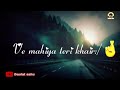 Haye O Meri Jaan Na Ho Pareshan Whatsapp Status Video Sad Status Arijit Singh Status