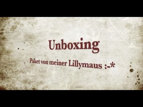 Unboxing - Paket aus Deutschland von meiner Lillymaus :-*