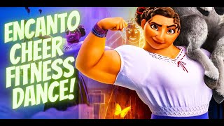 Encanto Cheer Fitness Dance | Luisa Dance Surface Pressure