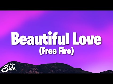 Justin Bieber - Beautiful Love (Free Fire) (Lyrics)