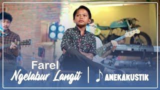 Download lagu Farel Prayoga 'TIARA' - Ngelabur Langit mp3