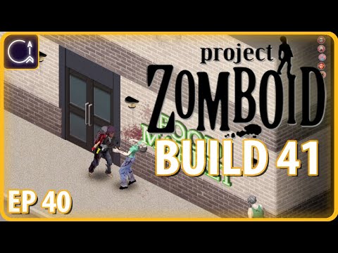 PROJECT ZOMBOID BUILD 41 | Honk Honk | Ep 40