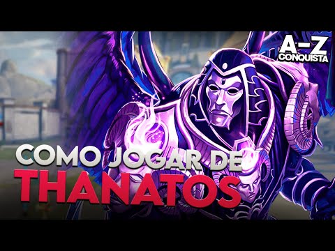 COMO JOGAR DE THANATOS, A-Z Conquista + Guia - ⚡ Smite BR