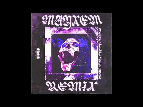 $WERVE, Phonkha, NXGHTMANE - MAYXEM REMIX