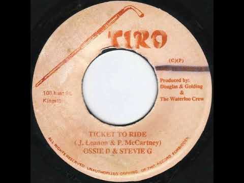 1991 Ossie D & Stevie G - Ticket To Ride