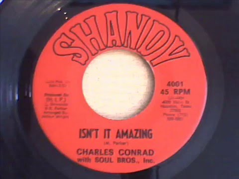 charles conrad with soul bros inc  - isn`t it amazing