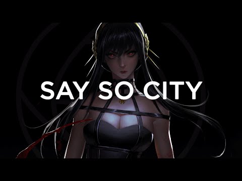 Say So City - Do I Go Too Far