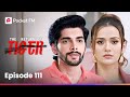 Episode 111 The Return Of Tiger Pocket FM