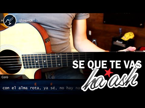 Se Que Te Vas - Ha-ash