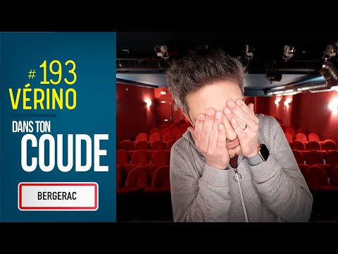 DANS TON COUDE !!!!! (à Bergerac, normalement...) VERINO #193