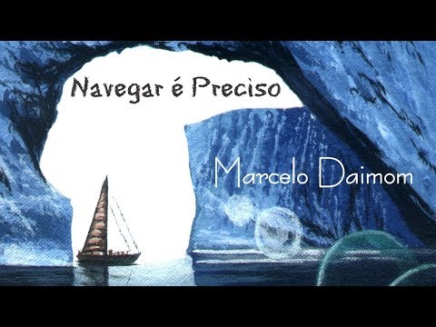 Marcelo Daimom - Navegar é Preciso [Áudio Oficial]