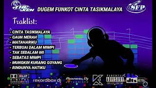 Download lagu DUGEM FUNKOT CINTA TASIKMALAYA🔇THE_KEN_ mp3