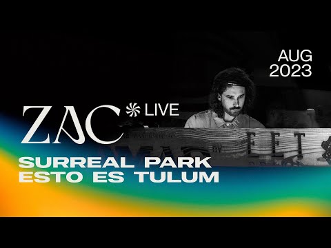 ZAC @ Surreal Park - EET  (August 2023) | Live Set [4K] [Progressive House / Melodic Techno DJ Mix]