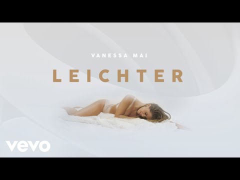 Vanessa Mai â€“ â€œLeichterâ€