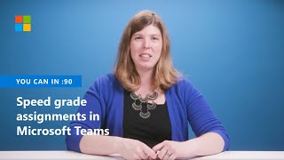 How to speed grade assignments in Microsoft Teams