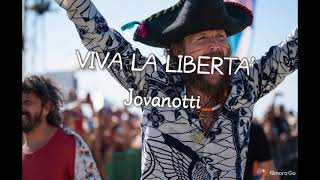 Viva la libertà - Jovanotti (testo in italiano e spagnolo - letra español )