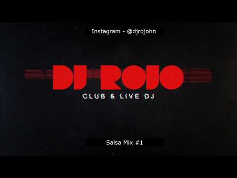 Salsa Mix #1 By Dj Rojo