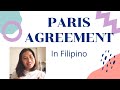 PARIS AGREEMENT IN FILIPINO WHAT IT REALLY MEANS IN THE EASIEST EXPLANATION