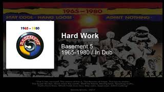Basement 5 - Hard Work - Best Quality