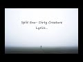 Split Enz Dirty Creature. Lyrics on screen.