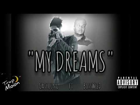 CXTYOUNG FT BOSSWEED - MY DREAMS (Audio) PROD.BY TrapMoon🌙