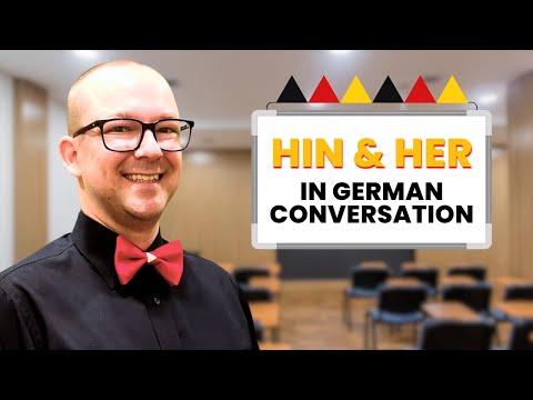Stop the Confusion! Understanding "hin" & "her" in German Conversation